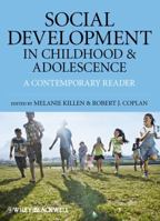 Social Development in Childhood and Adolescence: A Contemporary Reader 1405197579 Book Cover