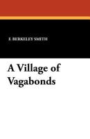 A Village of Vagabonds 143442250X Book Cover