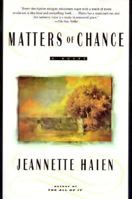 Matters of Chance 0060929529 Book Cover