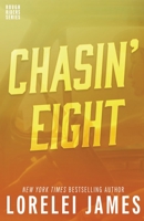 Chasin' Eight 1609285972 Book Cover