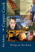 Bring On the Rain 1490417842 Book Cover