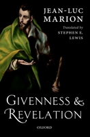 Givenness and Revelation 0198821468 Book Cover