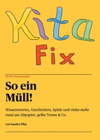KitaFix-Rahmenplan Meine Welt ist bunt: Entdecke, wie aus den drei Grundfarben eine faszinierend bunte Welt gezaubert wird! 3347275322 Book Cover