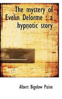 The Mystery of Evelin Delorme 1976241847 Book Cover