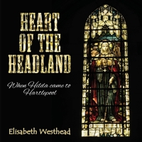 Heart of the Headland 1835385974 Book Cover
