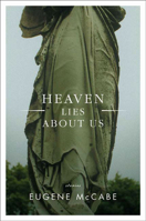 Heaven Lies About Us: Stories 0099470322 Book Cover