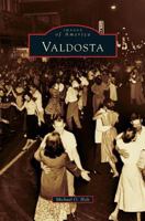 Valdosta (Images of America: Georgia) 0738582115 Book Cover