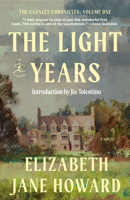 The Light Years: A Novel (Cazalet Chronicle) B0GVJ5NT48 Book Cover