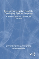 Korean Conversation Gambits: Developing Spoken Language: A Resource Book for Learners and Teachers 1032634731 Book Cover