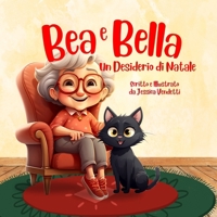 Bea e Bella: Un Desiderio di Natale (Avventure al Monte Marigold) (Italian Edition) 1959937383 Book Cover