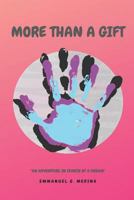 More than a Gift 1791556302 Book Cover