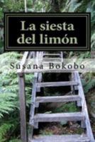 La Siesta del Limon 1505667089 Book Cover