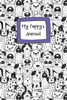 My Puppy's Journal: Dog Record Organizer and Pet Vet Information For The Dog Lover 1675158355 Book Cover