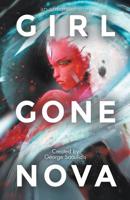 Girl Gone Nova: Antigravel 1386288454 Book Cover