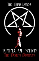 Temple of Satan: The Devil's Disciples 1648269540 Book Cover