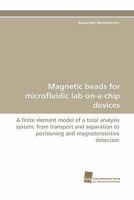 Magnetic Beads for Microfluidic Lab-On-A-Chip Devices 3838118677 Book Cover