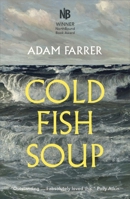 Cold Fish Soup 1913393461 Book Cover