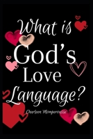 What is God's Love Language? B0GMCZ4SF9 Book Cover
