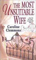 The Most Unsuitable Wife 1478178817 Book Cover