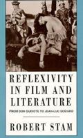 Reflexivity in Film and Literature: From Don Quixote to Jean-Luc Godard 0231079451 Book Cover