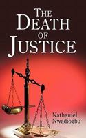 The Death of Justice 1452004846 Book Cover