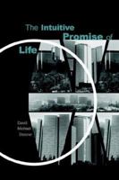The Intuitive Promise of Life 1420836048 Book Cover