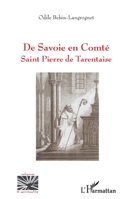 De Savoie en Comté: Saint Pierre de tarentaise 2296566472 Book Cover
