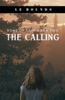 The Calling: Book Two of the Sons of Cain Series B0CFGC3KM8 Book Cover