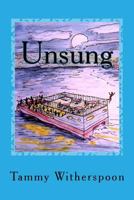 Unsung: Hitting A Sour Note 1979236623 Book Cover