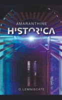 Amaranthine Historica 1393638740 Book Cover