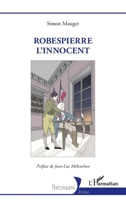Robespierre l'innocent (Historiques) (French Edition) 2140329686 Book Cover