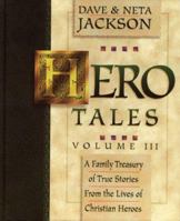 Hero Tales, Volume III 0764200801 Book Cover