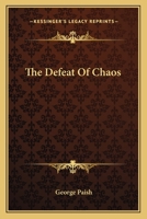 The Defeat Of Chaos 0548388253 Book Cover