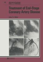 Advances in Cardiology: Treatment of End-stage Coronary Artery Disease v. 36 (Advances in Cardiology) 380554717X Book Cover