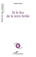 Et le feu de la terre brûle 2336407388 Book Cover