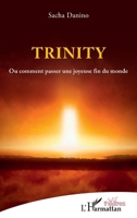 Trinity: Ou comment passer une joyeuse fin du monde (Théâtres) (French Edition) 2343249199 Book Cover