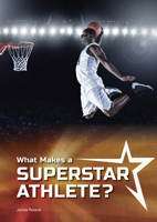 What Makes a Superstar Athlete? 1678204846 Book Cover