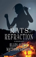 The Rats of Refraction (Infinity) 1774783975 Book Cover