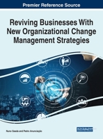 Reviving Businesses With New Organizational Change Management Strategies 1799874532 Book Cover
