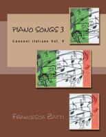 Piano songs 3: Canzoni italiane Vol. 3 1546603158 Book Cover