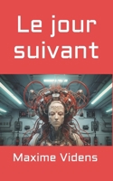 Le jour suivant B0G676CHM4 Book Cover
