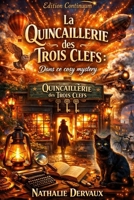 La Quincaillerie des Trois Clefs (French Edition) B0FPG93VTN Book Cover