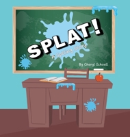 Splat! A Spitting Story B0F2W3V7P4 Book Cover
