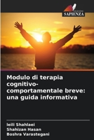 Modulo di terapia cognitivo-comportamentale breve: una guida informativa (Italian Edition) 6136324032 Book Cover