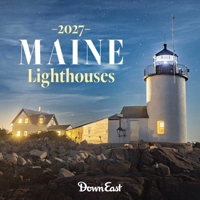 2027 Maine Lighthouses Wall Calendar 1944094660 Book Cover