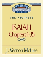 Thru the Bible Commentary : Isaiah 1-35 078520492X Book Cover