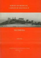 Survey of Medieval Castles of Anatolia II Nicomedia (Biaa Monograph , No 21) 1898249075 Book Cover