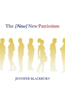 The [New] New Patriotism 1098334248 Book Cover