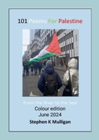 101 Poems for Palestine: "From the River to the Sea!" 1445718065 Book Cover