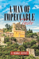 A Man of Impeccable Taste 1663207836 Book Cover